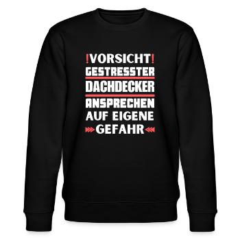 Gestresster Dachdecker nicht ansprechen! - Stanley/Stella Unisex Bio-Sweatshirt CHANGER  - Schwarz - Vorne - Nik (191cm) & Marisol (170cm)