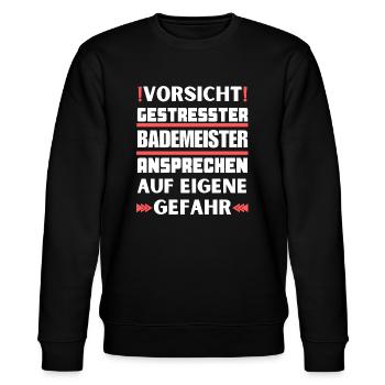 Gestresster Bademeister nicht ansprechen! - Stanley/Stella Unisex Bio-Sweatshirt CHANGER  - Schwarz - Vorne - Nik (191cm) & Marisol (170cm)