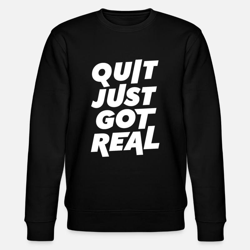 Arrêter devient réel - Sweat bio CHANGER Stanley/Stella Unisexe - noir