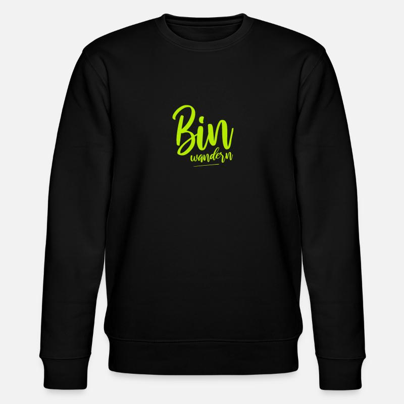 Bin wandern Wanderer Berge - Stanley/Stella Unisex Bio-Sweatshirt CHANGER  - Schwarz