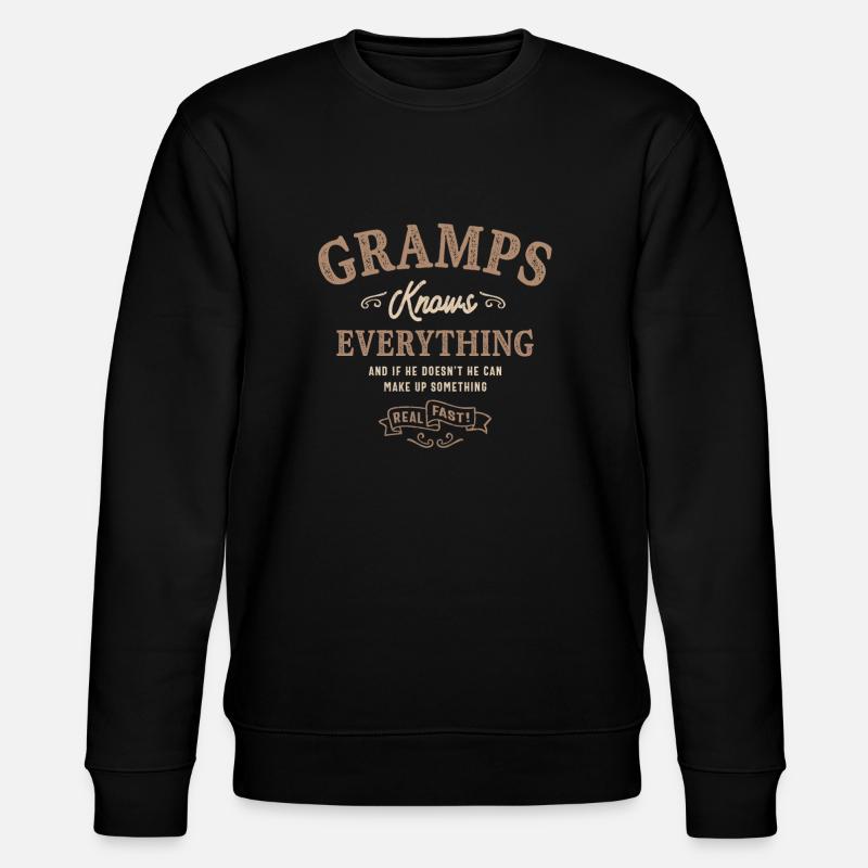 Gramps Knows Everything - Stanley/Stella CHANGER Unisex Organic Sweatshirt - black