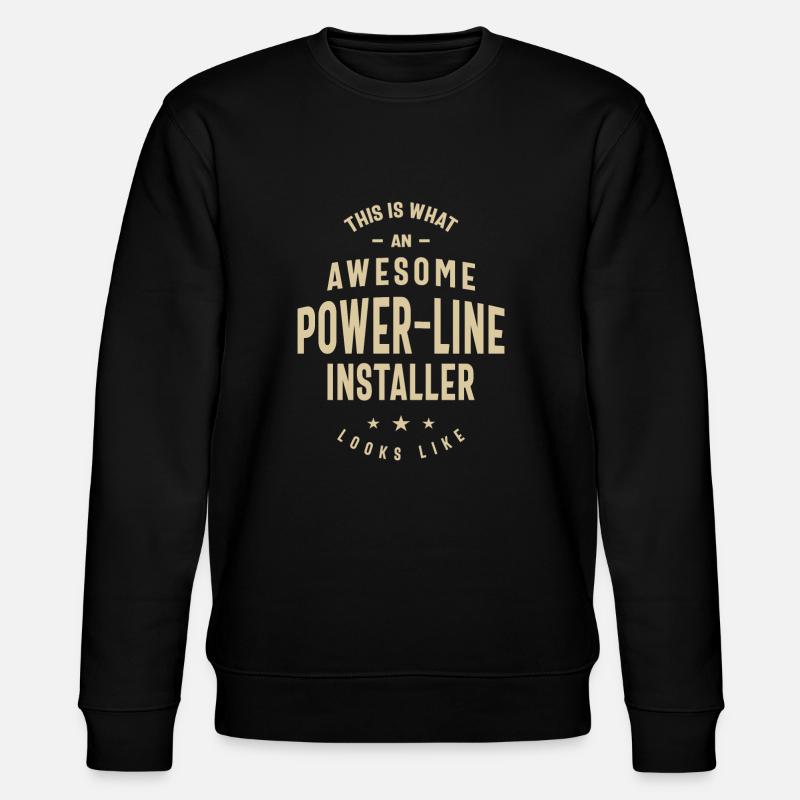 Awesome Power-Line Installer Job - Stanley/Stella CHANGER Unisex Organic Sweatshirt - black