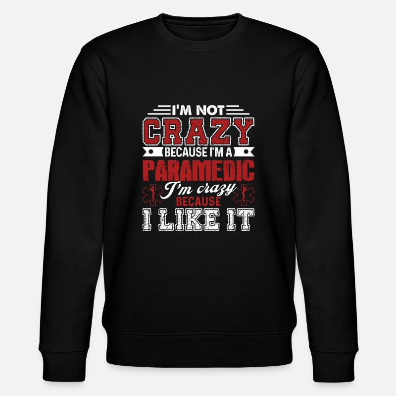 Paramedic Crazy Paramedic - Stanley/Stella CHANGER Unisex Organic Sweatshirt - black