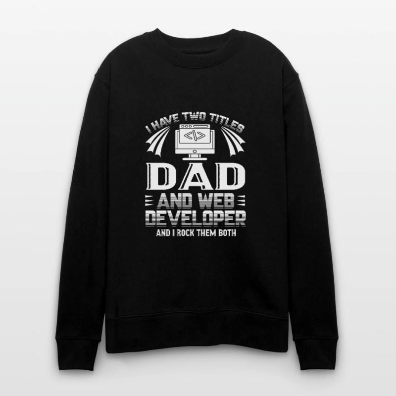 Web Developer Web Developer Dad Stanley/Stella CHANGER Unisex Organic Sweatshirt