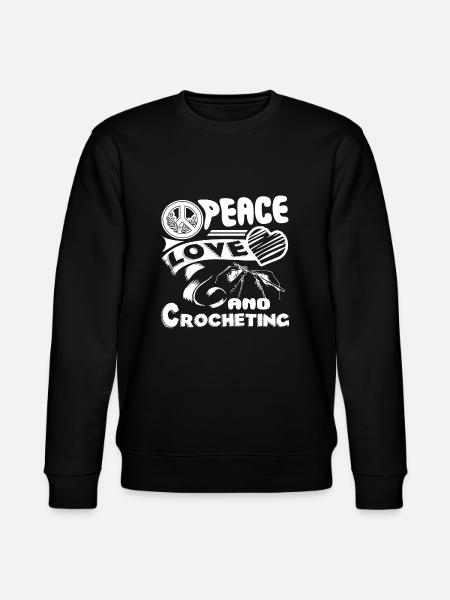 Crocheting Peace Love Crocheting - Stanley/Stella CHANGER Unisex Organic Sweatshirt - black