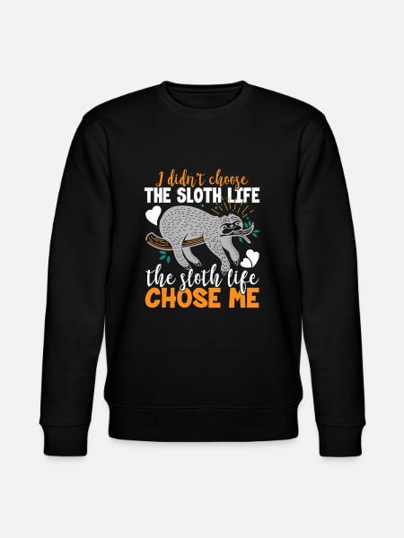 Sloth Sloth Life Choose Me - Stanley/Stella CHANGER Unisex Organic Sweatshirt - black
