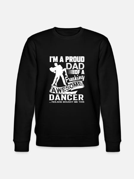 Dancer Proud Dancer Dad - Stanley/Stella CHANGER Unisex Organic Sweatshirt - black