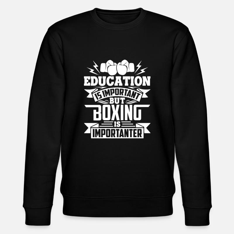 Boxing Boxing is Importanter - Stanley/Stella CHANGER Unisex Organic Sweatshirt - black