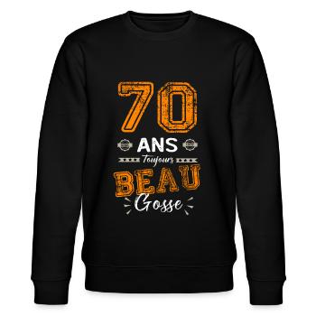 70 ans toujours beau gosse, anniversaire 70 ans - Sweat bio CHANGER Stanley/Stella Unisexe - noir - Devant - Nik (191cm) & Marisol (170cm)