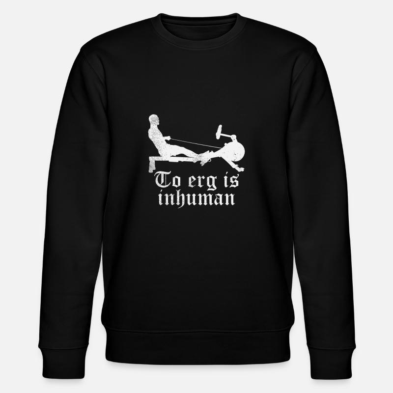L'aviron est inhumain - rameur rameur - Sweat bio CHANGER Stanley/Stella Unisexe - noir
