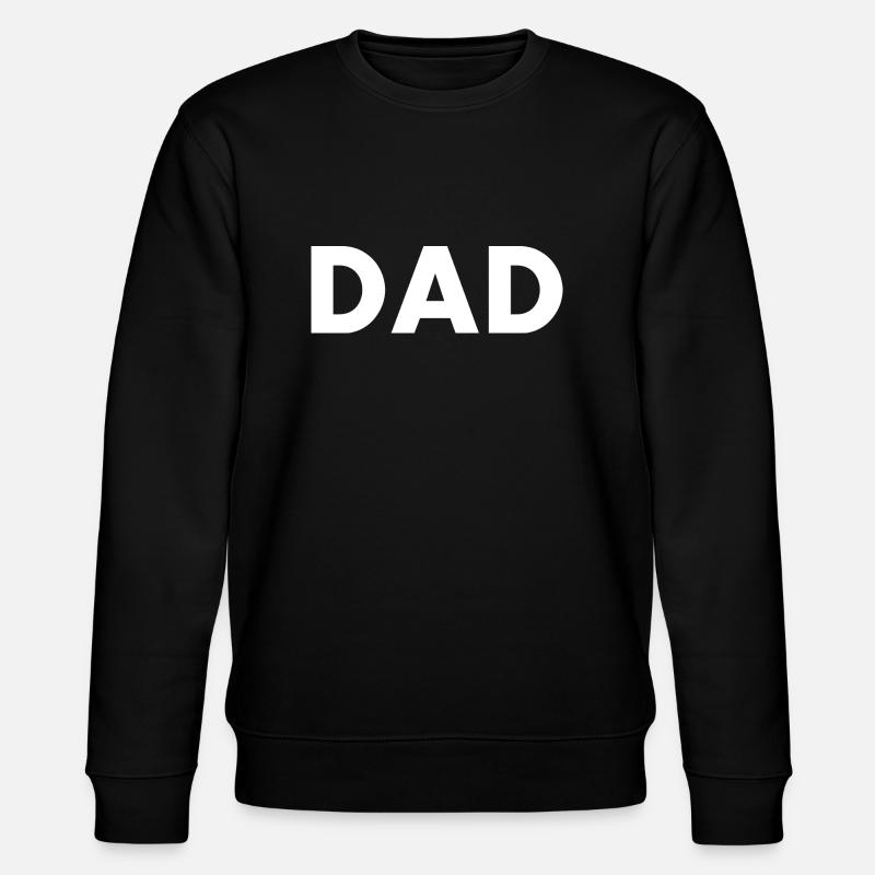 Dad - Stanley/Stella CHANGER Unisex Organic Sweatshirt - black