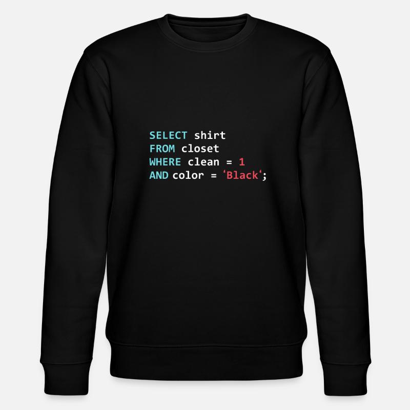 Programmeur Datanbank Funny SQL Query - Sweat bio CHANGER Stanley/Stella Unisexe - noir