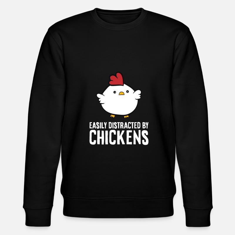 Easily Distracted By Chickens - Stanley/Stella CHANGER Unisex Organic Sweatshirt - black