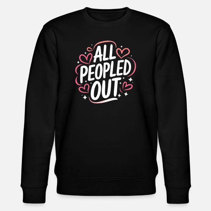 Introverti, antisocial, introverti - Sweat bio CHANGER Stanley/Stella Unisexe - noir