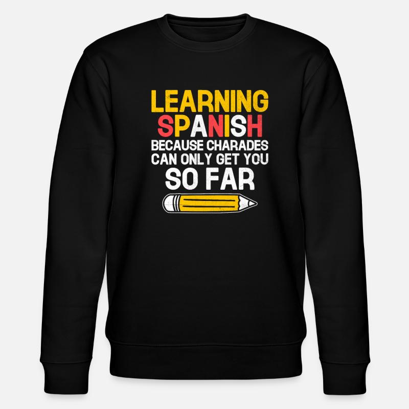 Fremdsprachenlehrer Schule Sprachlehrer - Stanley/Stella Unisex Bio-Sweatshirt CHANGER  - Schwarz