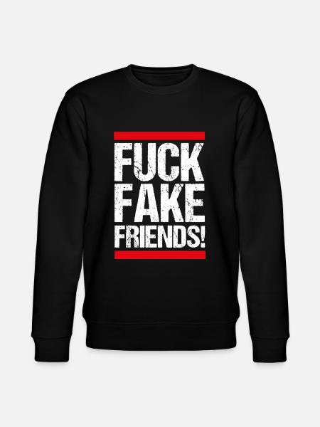FUCK FAKE FRIENDS! - Stanley/Stella CHANGER Unisex Organic Sweatshirt - black