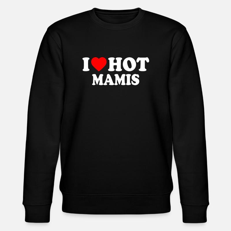 I love hot mamis - Stanley/Stella Unisex Bio-Sweatshirt CHANGER  - Schwarz