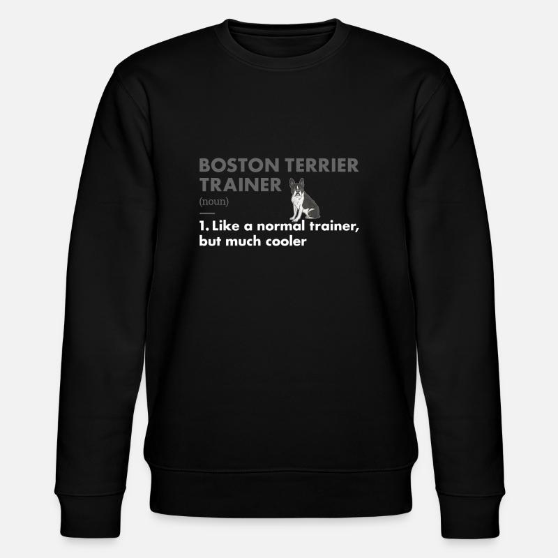 Boston Terrier Trainer Definiton - Stanley/Stella Unisex Bio-Sweatshirt CHANGER  - Schwarz