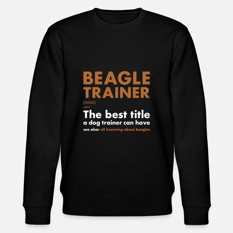 Beagle Trainer Definiton - Stanley/Stella CHANGER Unisex Organic Sweatshirt - black