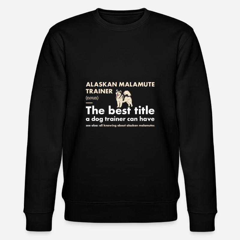 Malamute d’Alaska Dresseur Definiton - Sweat bio CHANGER Stanley/Stella Unisexe - noir