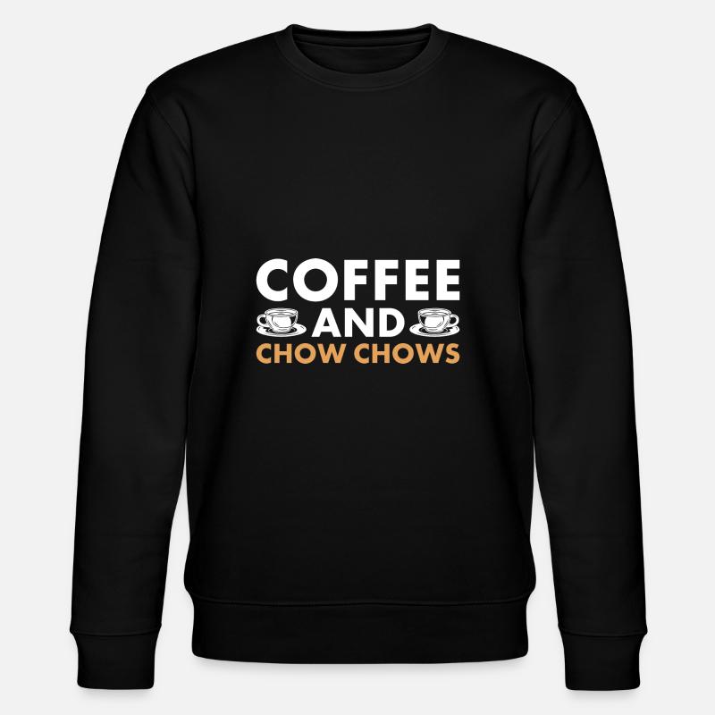Café et Chow Chow - Sweat bio CHANGER Stanley/Stella Unisexe - noir