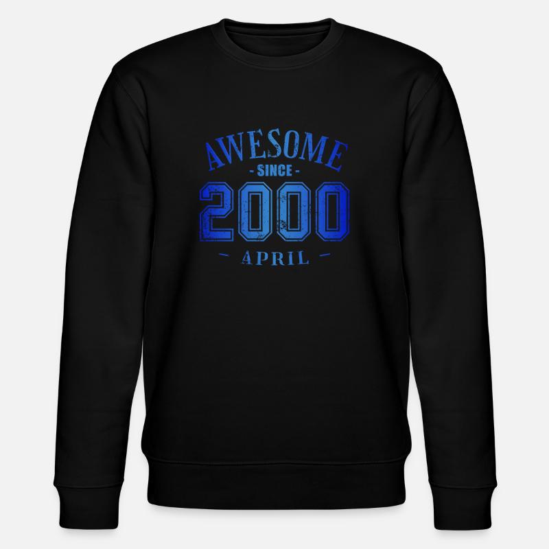 April 2000 - April Awesome Birthday - Stanley/Stella CHANGER Unisex Organic Sweatshirt - black