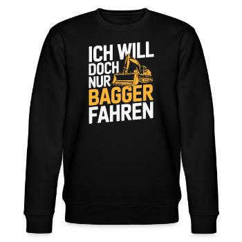 Ich will doch nur Bagger fahren - Lustige Sprüche - Stanley/Stella Unisex Bio-Sweatshirt CHANGER  - Schwarz - Vorne - Nik (191cm) & Marisol (170cm)