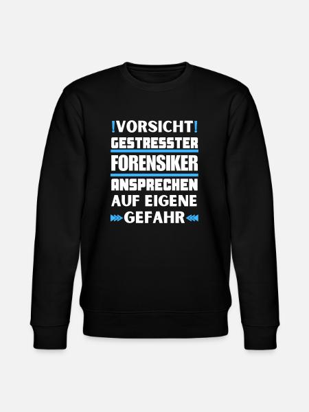 Gestresster Forensiker nicht ansprechen! - Stanley/Stella Unisex Bio-Sweatshirt CHANGER - Schwarz