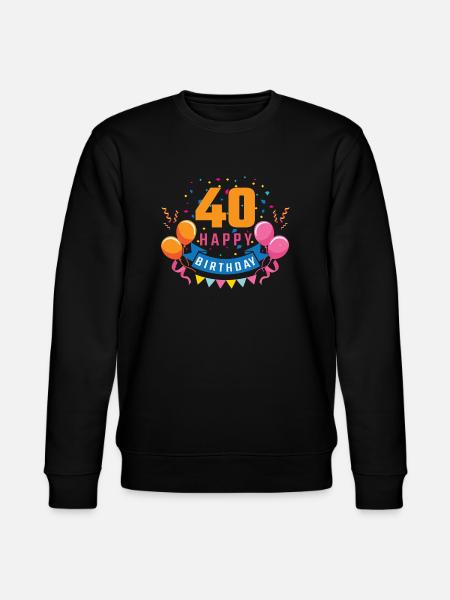 40th birthday 40 years Happy Birthday gift - Stanley/Stella CHANGER Unisex Organic Sweatshirt - black