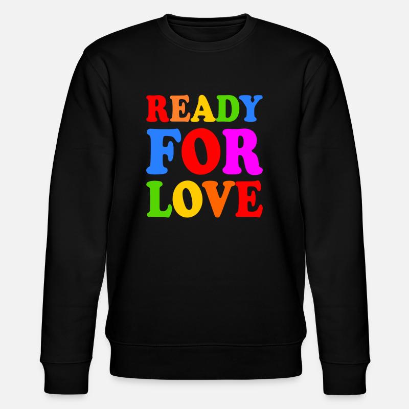 Ready for love - Stanley/Stella Unisex Bio-Sweatshirt CHANGER  - Schwarz