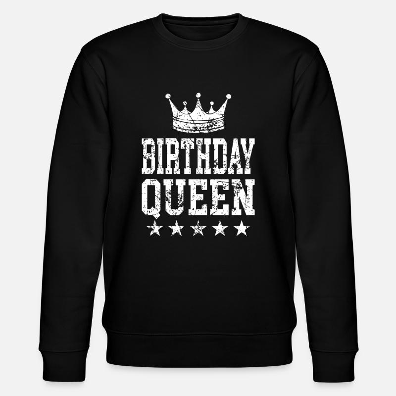 Reine d’anniversaire - Sweat bio CHANGER Stanley/Stella Unisexe - noir