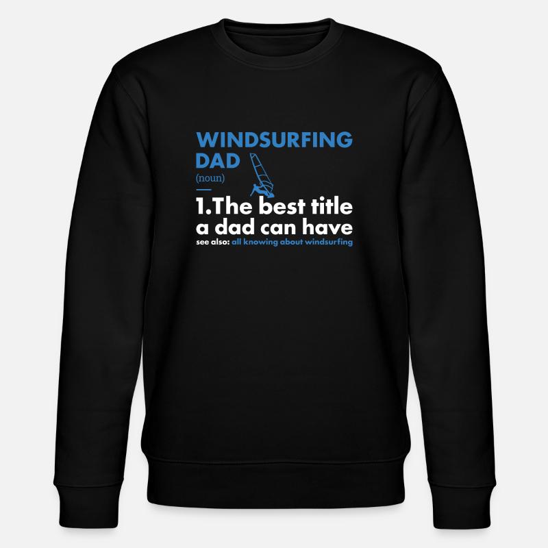 Sport Dad Windsurfing - Stanley/Stella CHANGER Unisex Organic Sweatshirt - black