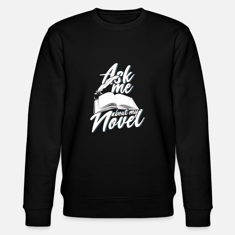 Livre auteur écrivain romancier cadeau - Sweat bio CHANGER Stanley/Stella Unisexe - noir