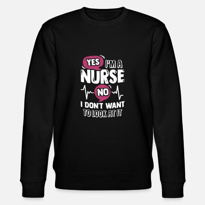 Infirmière profession infirmiere cadeau - Sweat bio CHANGER Stanley/Stella Unisexe - noir