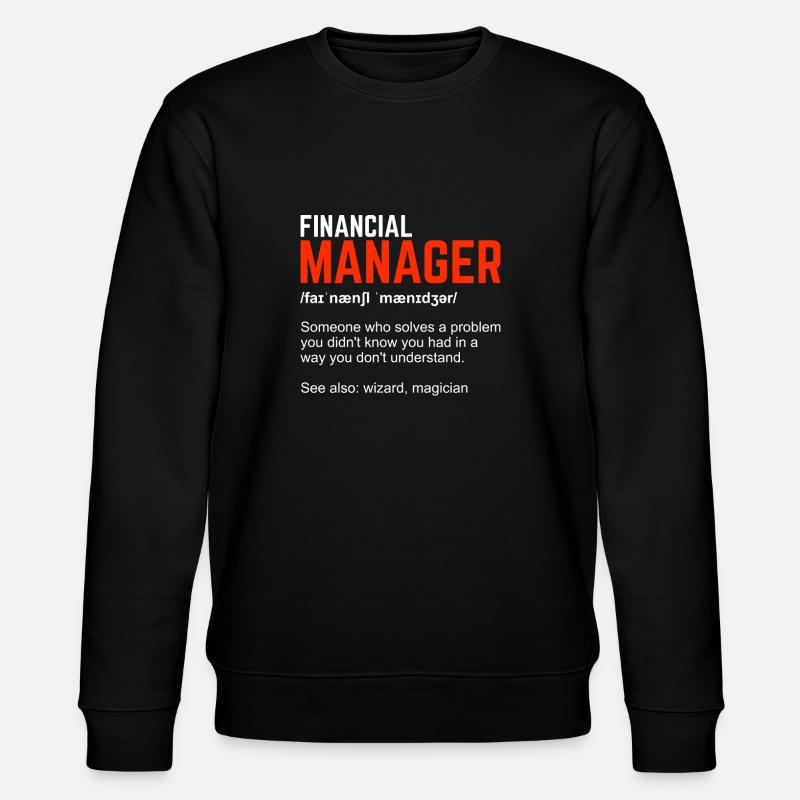 Directeur financier Définition Cadeau - Sweat bio CHANGER Stanley/Stella Unisexe - noir