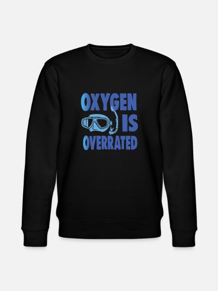 OXYGEN IS OVERRATED - Stanley/Stella CHANGER Unisex Organic Sweatshirt - black