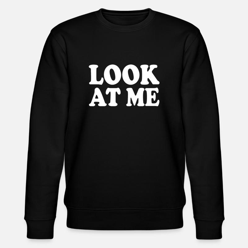 Look at me - Stanley/Stella Unisex Bio-Sweatshirt CHANGER - Schwarz
