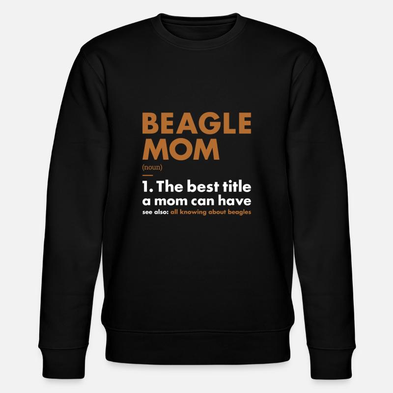 Beagle Mom Definition - Stanley/Stella CHANGER Unisex Organic Sweatshirt - black