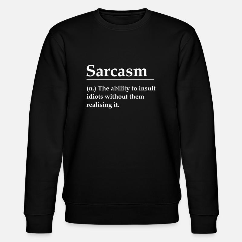 Sarkasmus - Stanley/Stella Unisex Bio-Sweatshirt CHANGER  - Schwarz