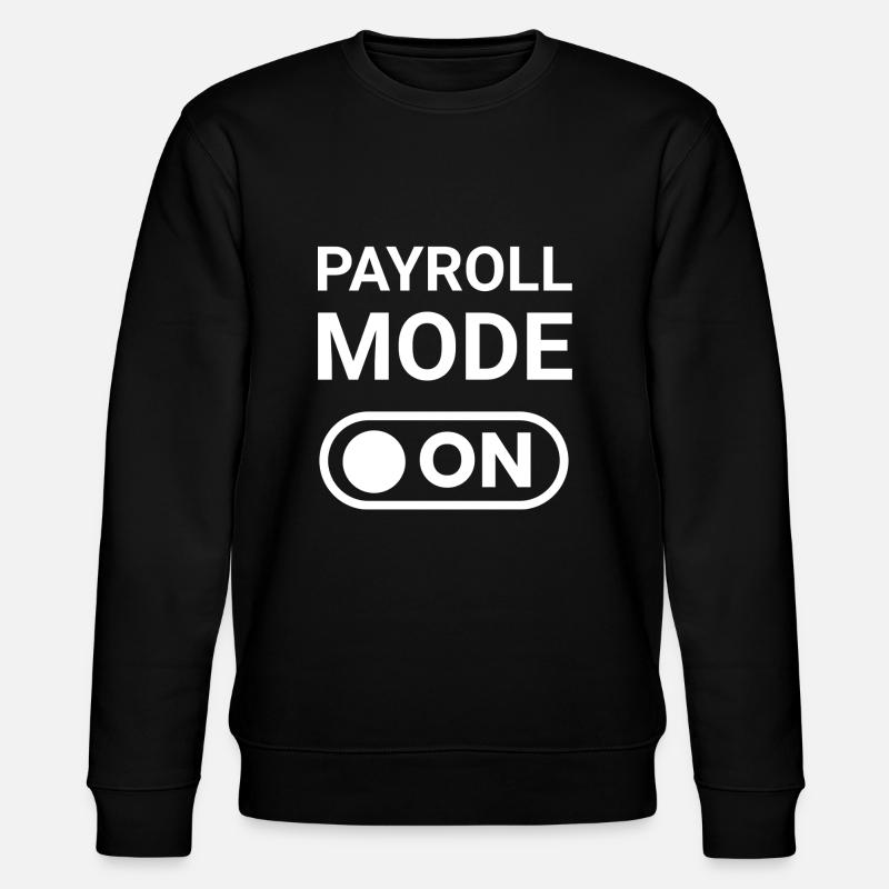 Payroll Mode ON - Stanley/Stella CHANGER Unisex Organic Sweatshirt - black
