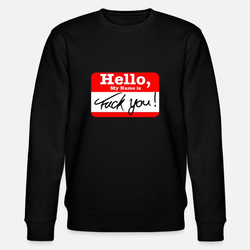 Bonjour, mon nom est - Sweat bio CHANGER Stanley/Stella Unisexe - noir