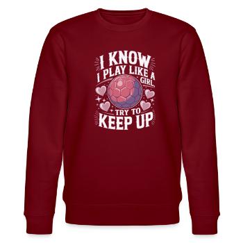 Handball Mädchen Frauen Spruch - Stanley/Stella Unisex Bio-Sweatshirt CHANGER  - Burgunderrot - Vorne - Nik (191cm) & Marisol (170cm)