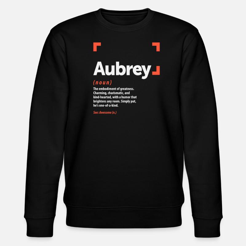 Aubrey Définition Nom personnalisé Aubrey - Sweat bio CHANGER Stanley/Stella Unisexe - noir