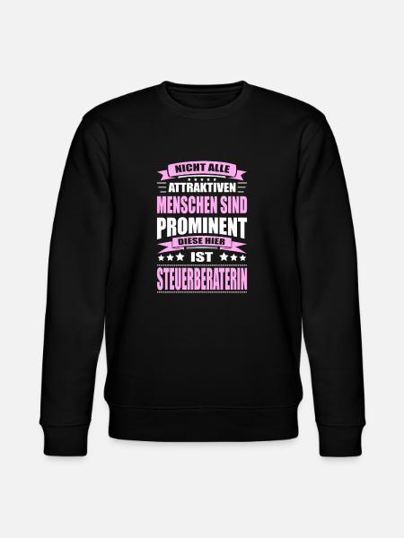 Nicht Alle Menschen Sind Prominent Steuerberaterin - Stanley/Stella Unisex Bio-Sweatshirt CHANGER - Schwarz