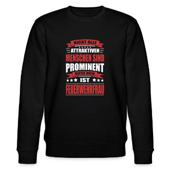 Nicht Alle Menschen Sind Prominent Feuerwehrfrau - Stanley/Stella Unisex Bio-Sweatshirt CHANGER  - Schwarz - Vorne - Nik (191cm) & Marisol (170cm)