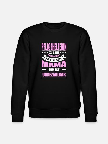 Pflegehelferin Zu Sein Eine Ehre Mama Pflegerin - Stanley/Stella Unisex Bio-Sweatshirt CHANGER  - Schwarz