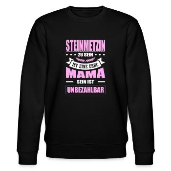 Steinmetzin Sein Eine Ehre Mama Sein Unbezahlbar - Stanley/Stella Unisex Bio-Sweatshirt CHANGER  - Schwarz - Vorne - Nik (191cm) & Marisol (170cm)