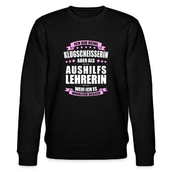 Aushilfslehrerin Lehrerin Erinnerung Lehrer - Stanley/Stella Unisex Bio-Sweatshirt CHANGER  - Schwarz - Vorne - Nik (191cm) & Marisol (170cm)