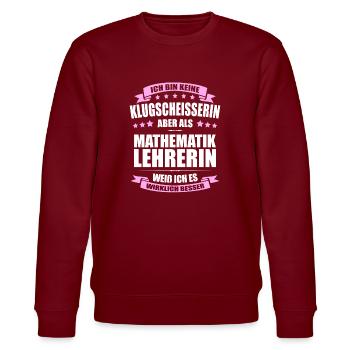 Mathematiklehrerin Abschied Erinnerung Lehrer - Stanley/Stella Unisex Bio-Sweatshirt CHANGER  - Burgunderrot - Vorne - Nik (191cm) & Marisol (170cm)