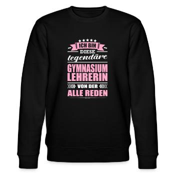 Ich Bin Diese Legendäre Gymnasiumlehrerin Lehrerin - Stanley/Stella Unisex Bio-Sweatshirt CHANGER  - Schwarz - Vorne - Nik (191cm) & Marisol (170cm)